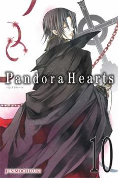 Pandora Hearts 10 - Book #10 of the Pandora Hearts