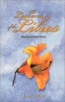 Paperback The Lessons of the Lilies Book