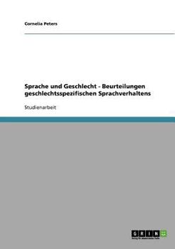 Paperback Sprache und Geschlecht - Beurteilungen geschlechtsspezifischen Sprachverhaltens [German] Book