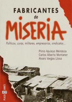 Paperback Los Fabricantes de Miseria: The Creators of Misery [Spanish] Book