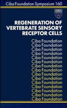 Paperback Regeneration of Vertebrate Sensory Receptor Cells (Novartis Foundation Symposia) Book