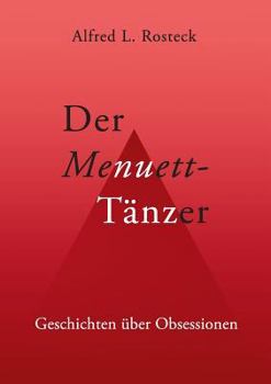 Paperback Der Menuett-Tänzer: Geschichten über Obsessionen [German] Book