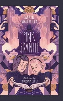 Hardcover Pink Granite: A YA Historical Fantasy of Ancestry, Memory, and Prophecy Book