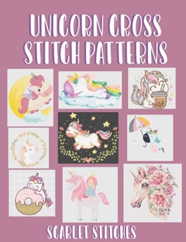 Paperback Unicorn Cross Stitch Patterns: 9 Stunning Cross Stitch Patterns Book