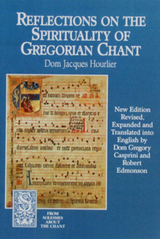 Paperback Reflections on the Spirituality of Gregorian Chant Book