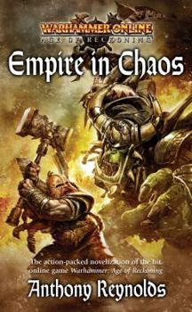 Empire in Chaos - Book #1 of the Warhammer Online: Age of Reckoning