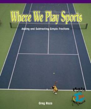 Where We Play Sports: Measuring the Perimeters of Polygons (Math for the Real World) - Book  of the Powermath