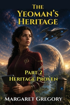 Heritage Proven (The Yeoman's Heritage)