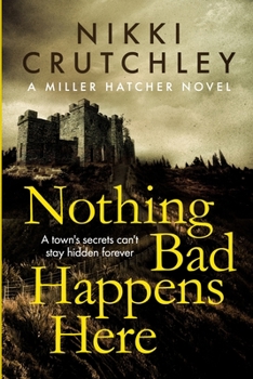 Paperback Nothing Bad Happens Here Book