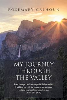 Paperback My Journey Through the Valley Book