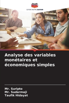 Paperback Analyse des variables monétaires et économiques simples [French] Book