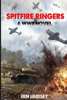 Paperback Spitfire Ringers: A WWII Novel Book