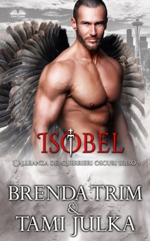 Isobel (Dark Warrior Alliance, #9)