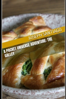 Paperback A Pocket Universe Adventure: The Galley Book