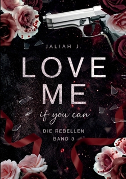 Paperback Love Me: if you can [German] Book