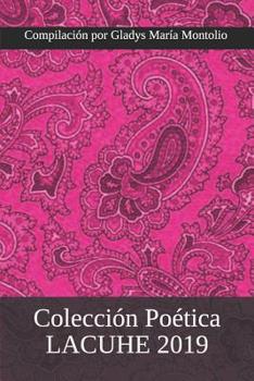 Paperback Colección Poética LACUHE 2019 [Spanish] Book