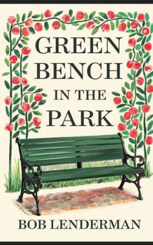 Paperback Green Bench in the Park Book