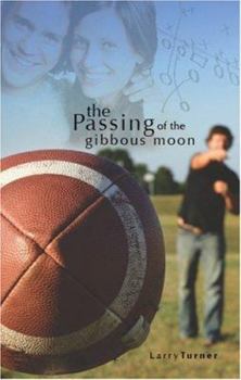 Paperback The Passing of the Gibbous Moon Book