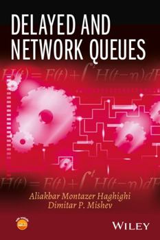 Hardcover Delayed and Network Queues Book