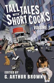 Paperback Tall Tales With Short Cocks Vol. 5 Book