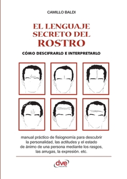 Paperback El lenguaje secreto del rostro [Spanish] Book