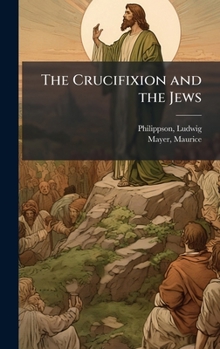 The Crucifixion and the Jews