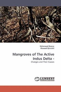 Paperback Mangroves of the Active Indus Delta - Book