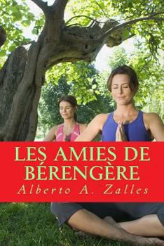 Paperback Les amies de Bérengère [French] Book