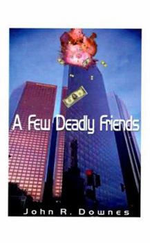Paperback A Few Deadly Friends Book