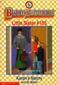 Karen's Nanny (Baby-Sitters Little Sister, 105) - Book #105 of the Baby-Sitters Little Sister