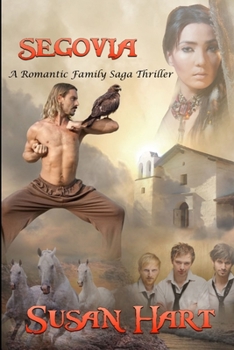 Paperback Segovia: A Romantic Family Saga Thriller Book