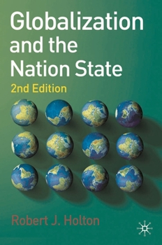Hardcover Globalization and the Nation State: 2nd Edition Book