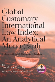 Paperback Global Customary International Law Index: An Analytical Monograph Book