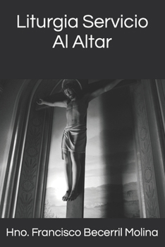 Paperback Liturgia Servicio Al Altar [Spanish] Book