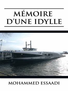 Paperback Mémoire d'Une Idylle [French] Book