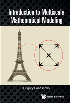Hardcover Introduction to Multiscale Mathematical Modeling Book