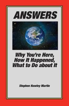 Paperback Answers: Why You're Here, How It Happened, What to Do About It Book