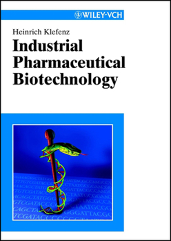Hardcover Industrial Pharmaceutical Biotechnology Book
