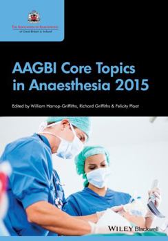 Paperback Aagbi Core Topics in Anaesthesia 2015 Book