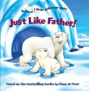 Hardcover Just Like Father! Book