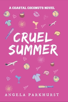 Paperback Cruel Summer: Coastal Coconuts Book