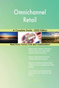 Paperback Omnichannel Retail A Complete Guide - 2020 Edition Book