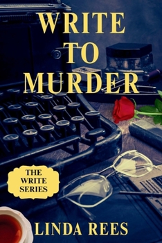 Paperback Write to Murder: The Write Series Book
