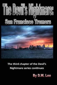 Paperback The Devil's Nightmare: San Francisco Tremors Book