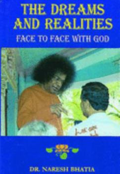 Paperback The Dreams and Realities: Face to Face with God Book