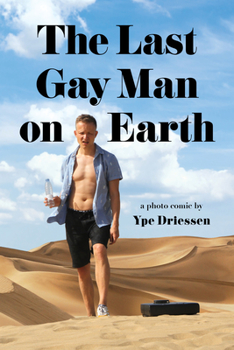 Paperback The Last Gay Man on Earth Book