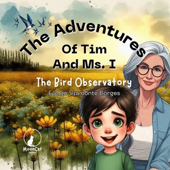 The Bird Observatory (The Adventures Of Tim And Mrs I) (Spanish Edition)