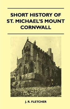 Hardcover Short History Of St. Michael's Mount Cornwall Book