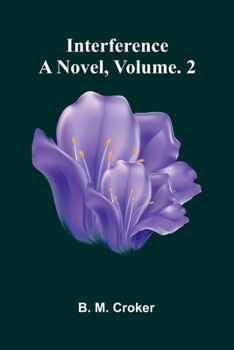 Interference: A Novel, Vol. 2