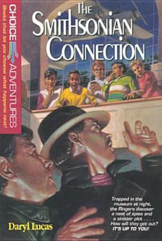 The Smithsonian Connection (Choice Adventures Series #2) - Book #2 of the Choice Adventures